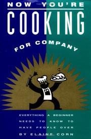 Front cover of Now you're cooking for company by Elaine Corn