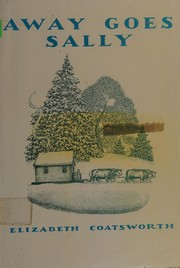 Cover of Away goes Sally by Elizabeth Jane Coatsworth