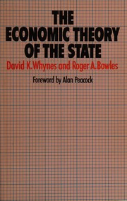 Cover of The economic theory of the state by David K. Whynes