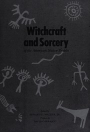 Front cover of Witchcraft and sorcery of the American native peoples by Deward E. Walker