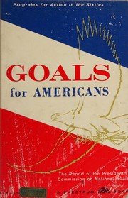 Front cover of Goals for Americans by United States. President's Commission on National Goals.