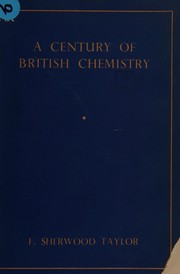Cover of A century of British chemistry by F. Sherwood Taylor