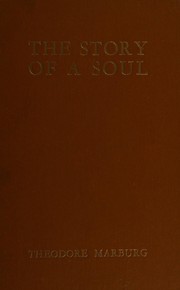 Cover of The story of a soul by Marburg, Theodore