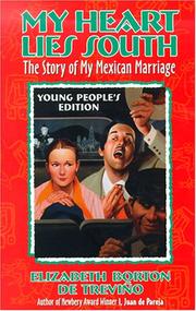Cover of My heart lies south by Elizabeth Borton de Treviño