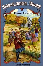 Cover of Schoolhouse in Woods by Rebecca Caudill