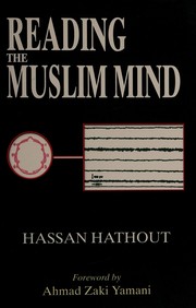 Front cover of Reading the Muslim mind by Hassan Hathout