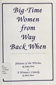 Front cover of Big-time women from way back when by Sally Clark