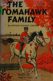 Front cover of The Tomahawk family by Natalie Savage Carlson