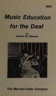 Cover of Music education for the deaf by Eleanor M. Edwards