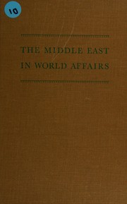 Front cover of The Middle East in world affairs by George Lenczowski