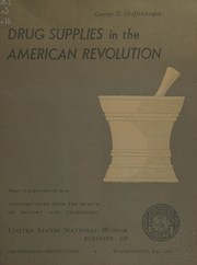 Cover of Drug supplies in the American revolution by George B. Griffenhagen