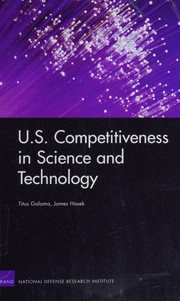 Front cover of U.S. competitiveness in science and technology by Titus Galama