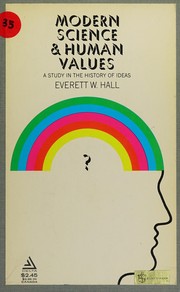 Cover of Modern science and human values by Everett W. Hall