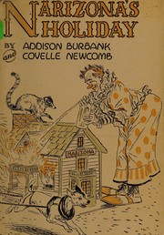 Front cover of Addison Burbank and Covelle Newcomb present Narizona's holiday by Addison Burbank
