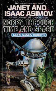 Front cover of Norby Through Time and Space by Janet Asimov