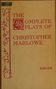 Front cover of The complete plays of Christopher Marlowe by Christopher Marlowe