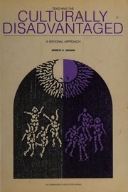 Cover of Teaching the culturally disadvantaged by Kenneth R. Johnson