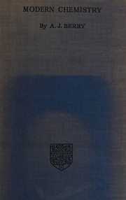 Front cover of Modern chemistry by Arthur John Berry