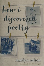 Front cover of How I discovered poetry by Marilyn Nelson
