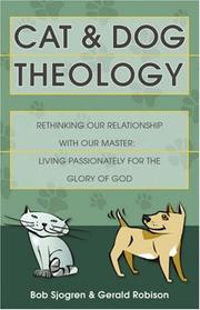 Front cover of Cat & Dog Theology by Bob Sjogren