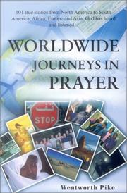 Front cover of Worldwide Journeys in Prayer by Wentworth Pike