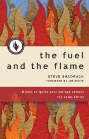 Front cover of The Fuel and the Flame by Steve Shadrach