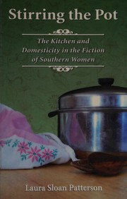 Front cover of Stirring the pot by Laura Sloan Patterson