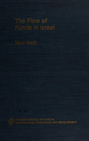 Front cover of The flow of funds in Israel by Meir Heth