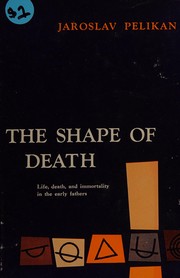 Front cover of The shape of death by Jaroslav Jan Pelikan