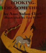 Cover of Looking-for-something by Ann Nolan Clark