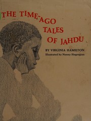 Front cover of The time-ago tales of Jahdu by Virginia Hamilton