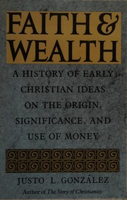 Front cover of Faith and wealth by Justo L. González