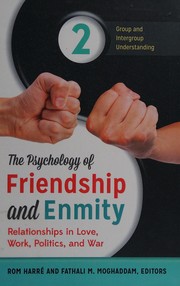 Cover of The psychology of friendship and enmity by Rom Harre