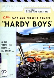Front cover of Past and Present Danger by Franklin W. Dixon