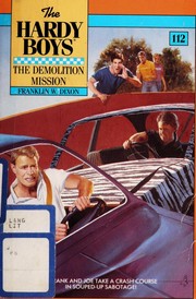 Front cover of The Demolition Mission by Franklin W. Dixon