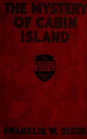 Front cover of The Mystery of Cabin Island by Franklin W. Dixon