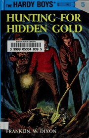 Front cover of Hunting for Hidden Gold by Franklin W. Dixon