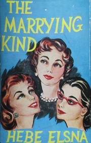Cover of The Marrying Kind by Hebe Elsna
