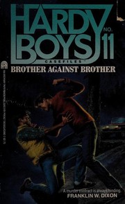 Front cover of Brother Against Brother by Franklin W. Dixon