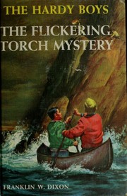 Front cover of The Flickering Torch Mystery by Franklin W. Dixon