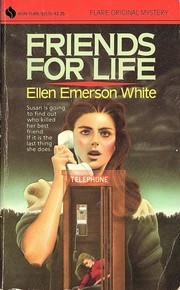 Front cover of Friends for Life by Ellen Emerson White