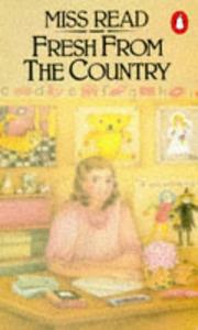 Front cover of Fresh from the country by Miss Read