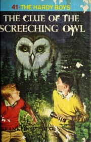 Front cover of The Clue of the Screeching Owl by Franklin W. Dixon