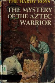 Front cover of The Mystery of the Aztec Warrior by Franklin W. Dixon