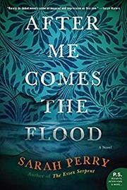 Cover of After me comes the flood by Sarah Perry