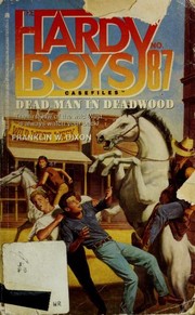 Front cover of Dead Man in Deadwood by Franklin W. Dixon