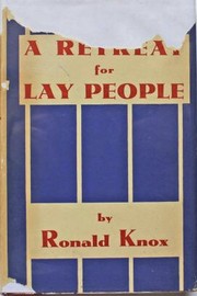 Front cover of A retreat for lay people by Ronald Arbuthnott Knox