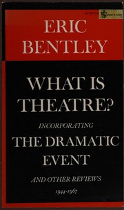 Front cover of What is theatre? by Eric Bentley