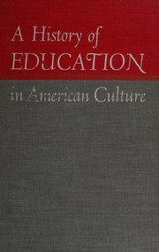 Front cover of A history of education in American culture by R. Freeman Butts