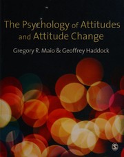 Cover of The psychology of attitudes and attitude change by Gregory R. Maio